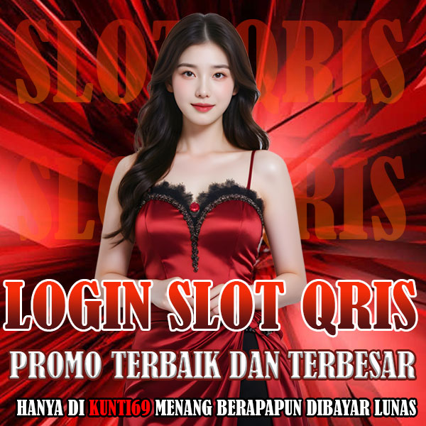 Kunti69 Login Slot Qris Gacor Dengan Promo Terbaik Dan Terbesar